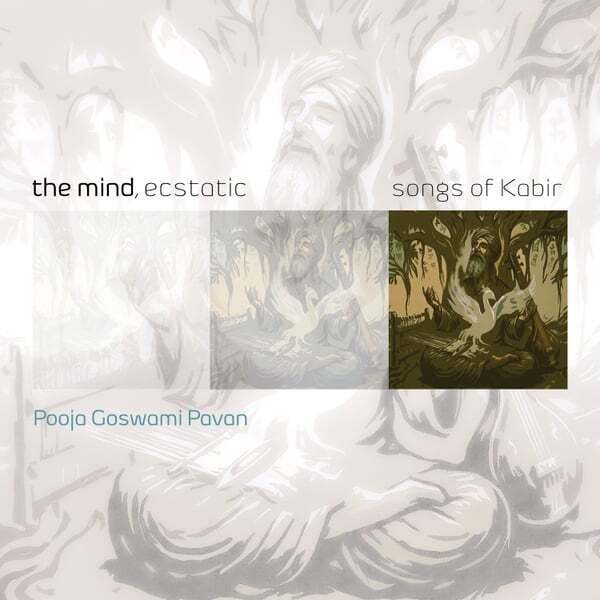 Cover art for The Mind, Ecstatic – Songs of Kabir
